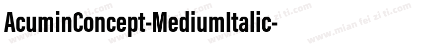 AcuminConcept-MediumItalic字体转换