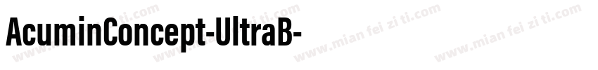 AcuminConcept-UltraB字体转换