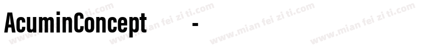 AcuminConcept免费吗字体转换
