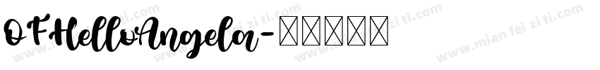 OFHelloAngela字体转换