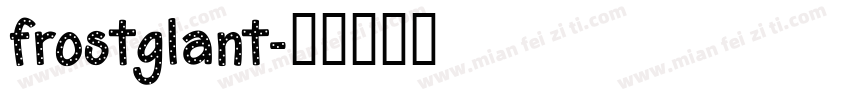 frostglant字体转换