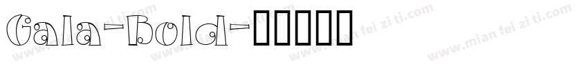 Gala-Bold字体转换