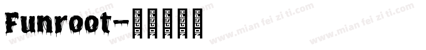Funroot字体转换
