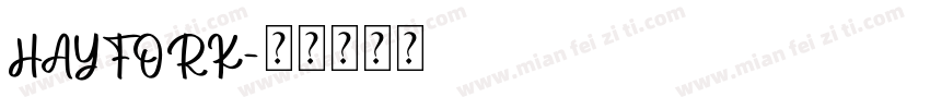 HAYFORK字体转换