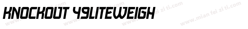 Knockout-49Liteweigh字体转换