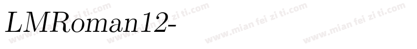 LMRoman12字体转换