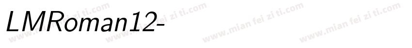LMRoman12字体转换
