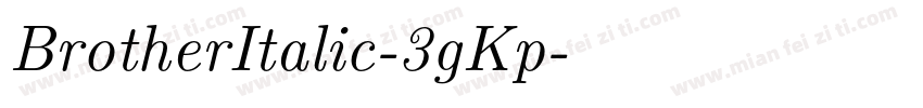 BrotherItalic-3gKp字体转换