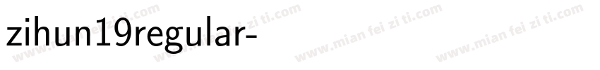 zihun19regular字体转换