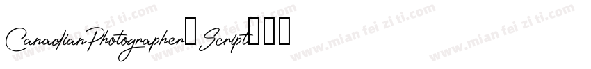 CanadianPhotographer-Script字体转换