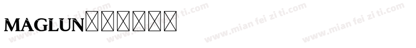 Maglun字体转换