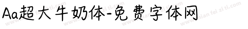Aa超大牛奶体字体转换