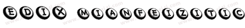 EDIX_mianfeiziticom字体转换
