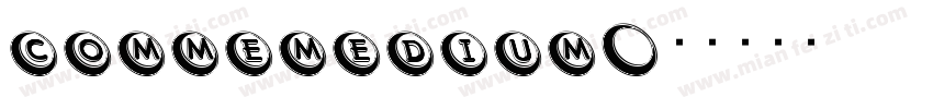 commemedium字体转换