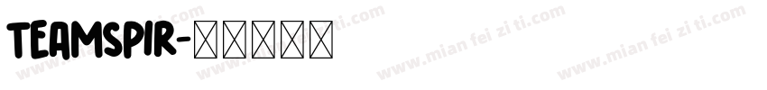 TEAMSPIR字体转换