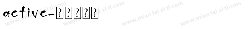 active字体转换