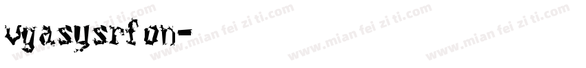 vgasysrfon字体转换