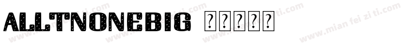 AllTnOneBig字体转换