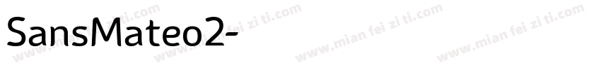 SansMateo2字体转换