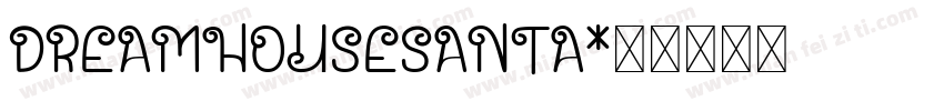 DreamHouseSanta字体转换