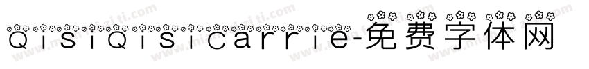 QisiQisiCarrie字体转换