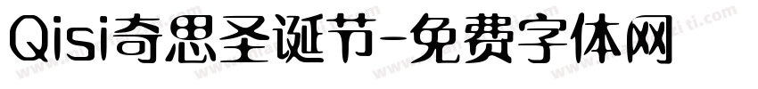 Qisi奇思圣诞节字体转换