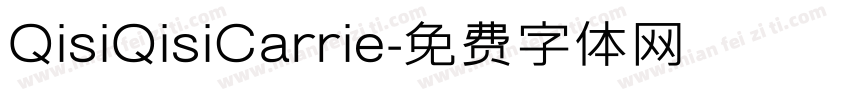 QisiQisiCarrie字体转换