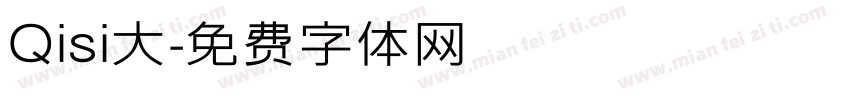 Qisi大字体转换