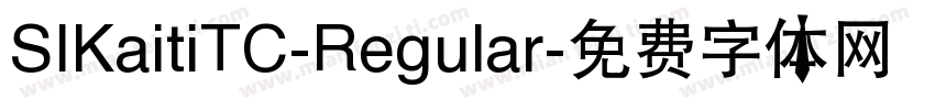 SIKaitiTC-Regular字体转换