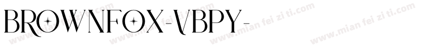 BrownFox-vBpy字体转换