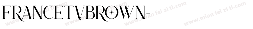 FranceTVBrown字体转换