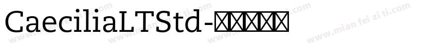 CaeciliaLTStd字体转换