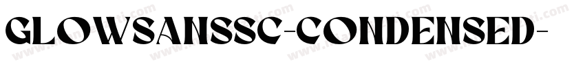 GlowSansSC-Condensed字体转换