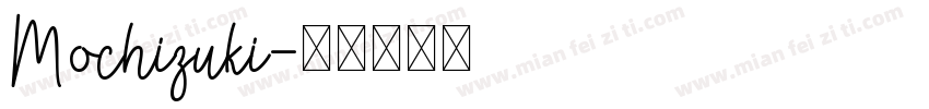 Mochizuki字体转换