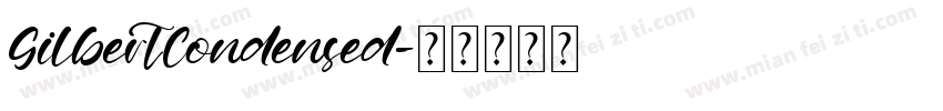 GilbertCondensed字体转换