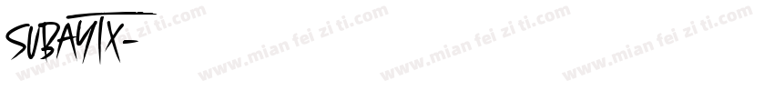 SUBAYTX字体转换