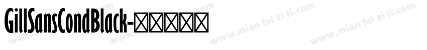GillSansCondBlack字体转换