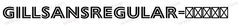 GillSansRegular字体转换