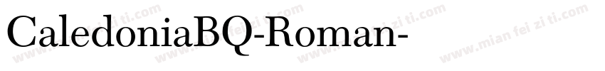 CaledoniaBQ-Roman字体转换