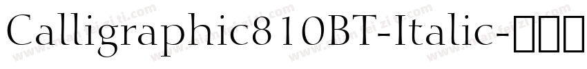 Calligraphic810BT-Italic字体转换