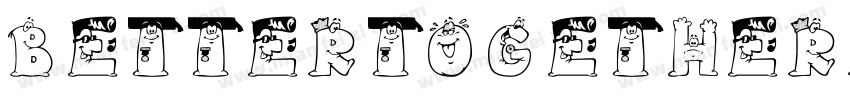 BETTERTOGETHERSCRIPT字体转换