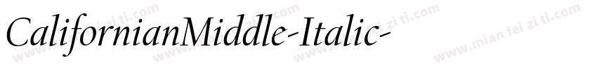 CalifornianMiddle-Italic字体转换