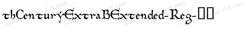 thCenturyExtraBExtended-Reg字体转换