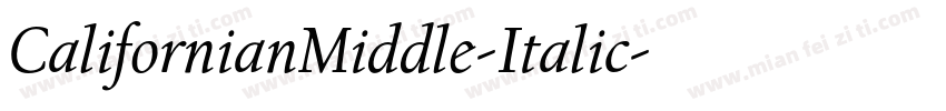 CalifornianMiddle-Italic字体转换