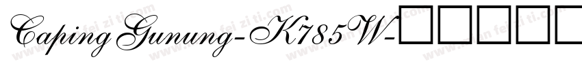 CapingGunung-K785W字体转换