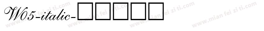 W05-italic字体转换