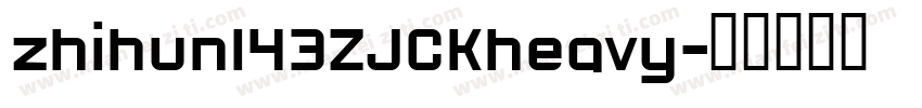 zhihun143ZJCKheavy字体转换