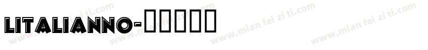 litalianno字体转换