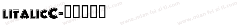 litalicC字体转换