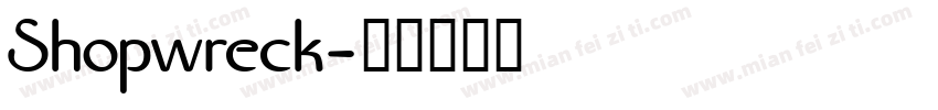 Shopwreck字体转换